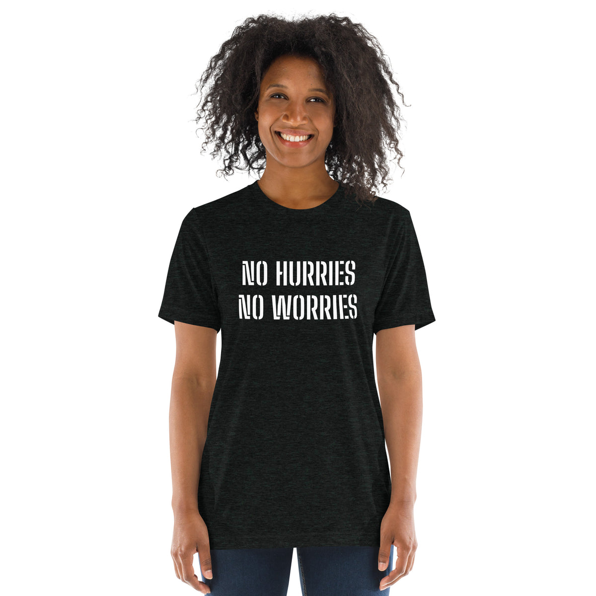 NO HURRIES NO WORRIES SS Tee