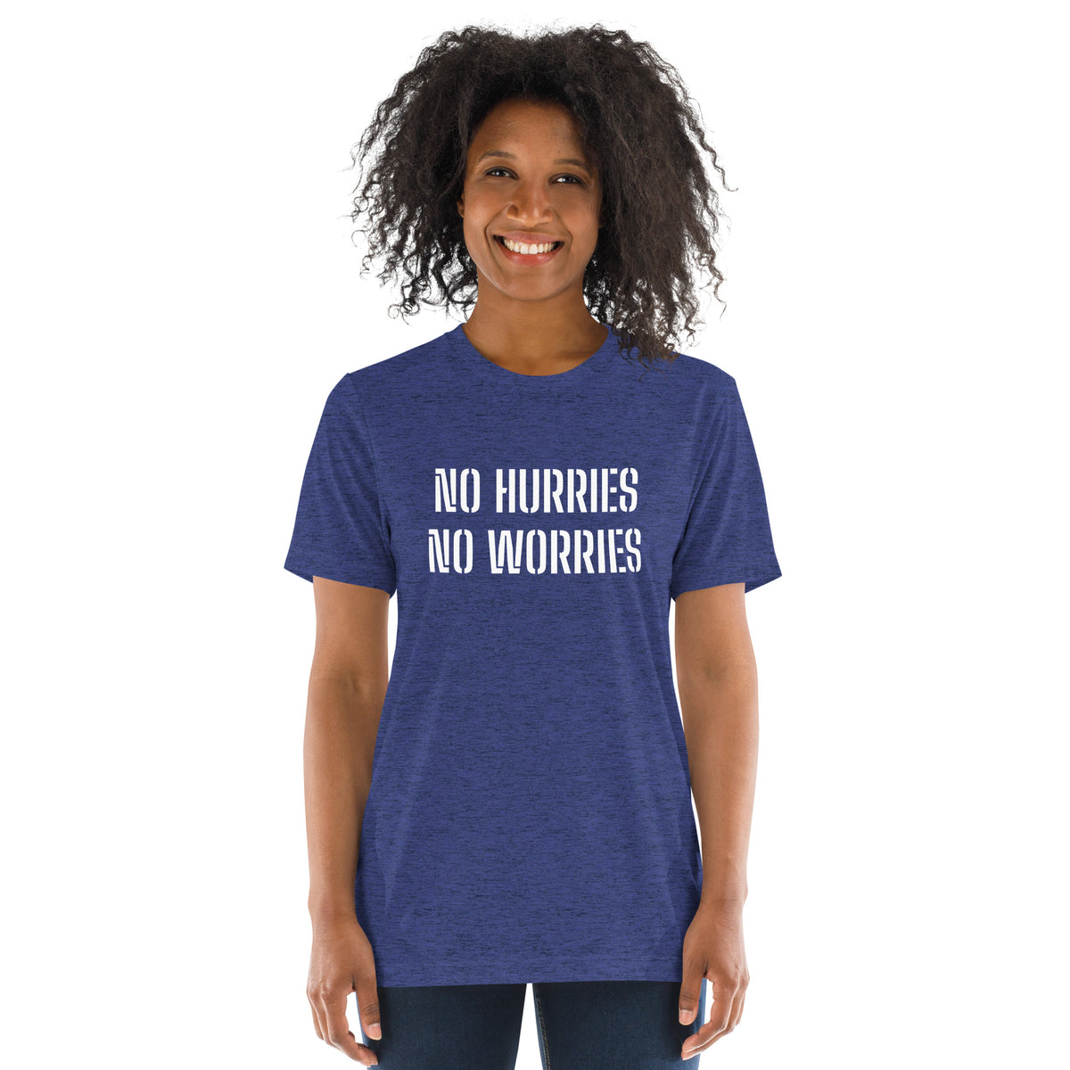 NO HURRIES NO WORRIES SS Tee