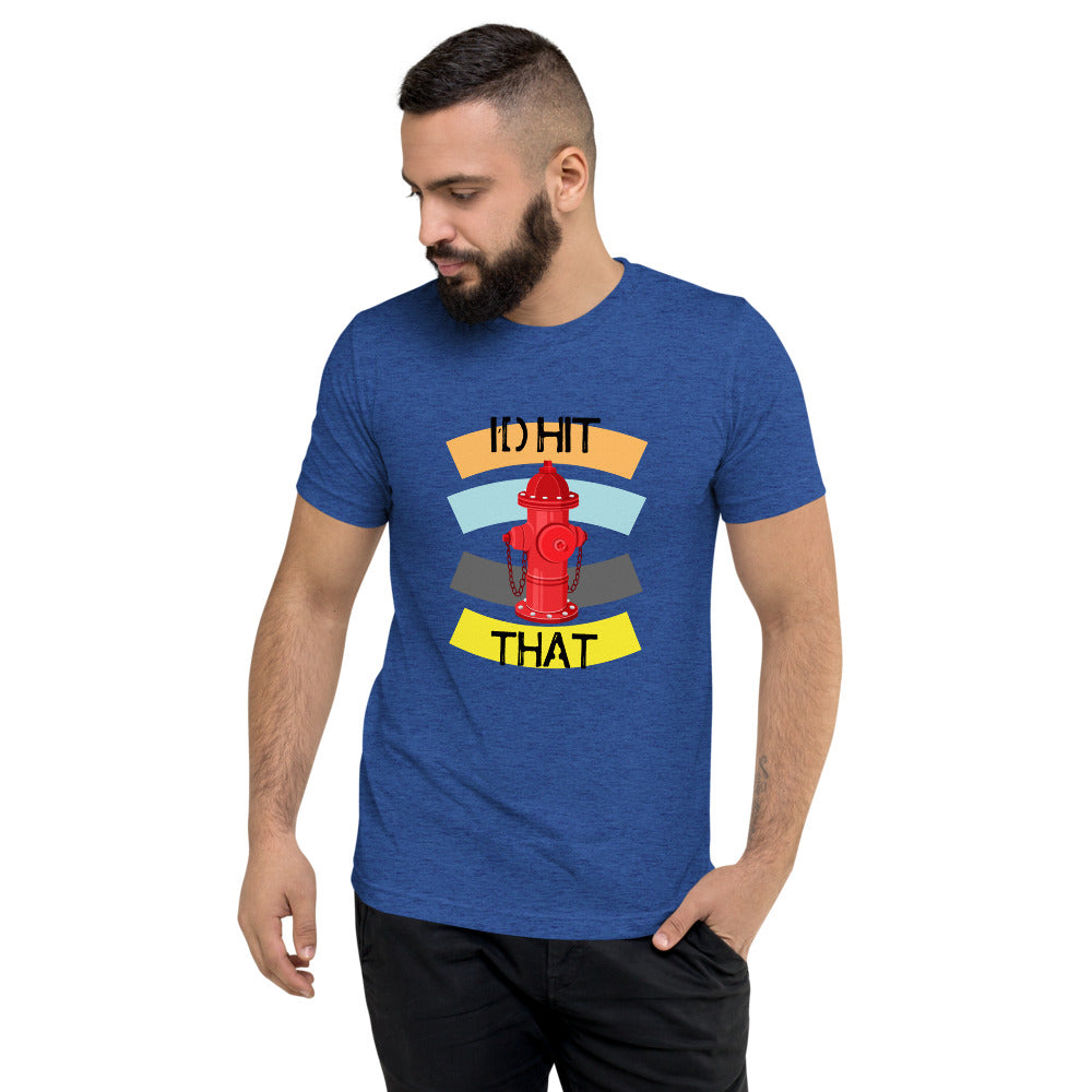 I'D HIT THAT Short sleeve t-shirt
