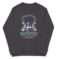 DISCOVER MASTERPIECE Unisex organic raglan sweatshirt