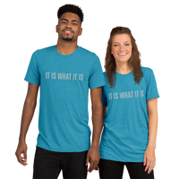 IT IS WHAT IT IS - SS Tee
