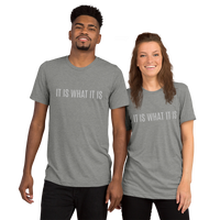 IT IS WHAT IT IS - SS Tee