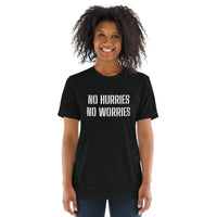 NO HURRIES NO WORRIES SS Tee