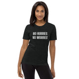 NO HURRIES NO WORRIES SS Tee