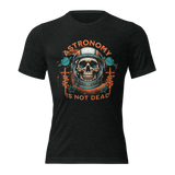 Astronomy is not dead SS Tee