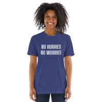 NO HURRIES NO WORRIES SS Tee