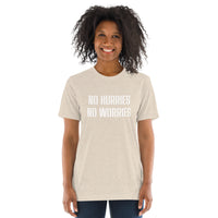 NO HURRIES NO WORRIES SS Tee