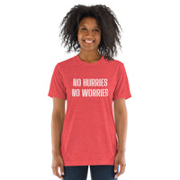 NO HURRIES NO WORRIES SS Tee