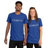 IT IS WHAT IT IS - SS Tee
