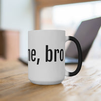 Come at me, bro - Color Changing Mug