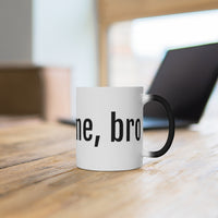 Come at me, bro - Color Changing Mug