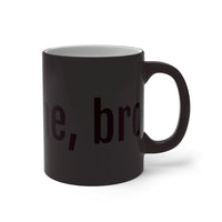 Come at me, bro - Color Changing Mug