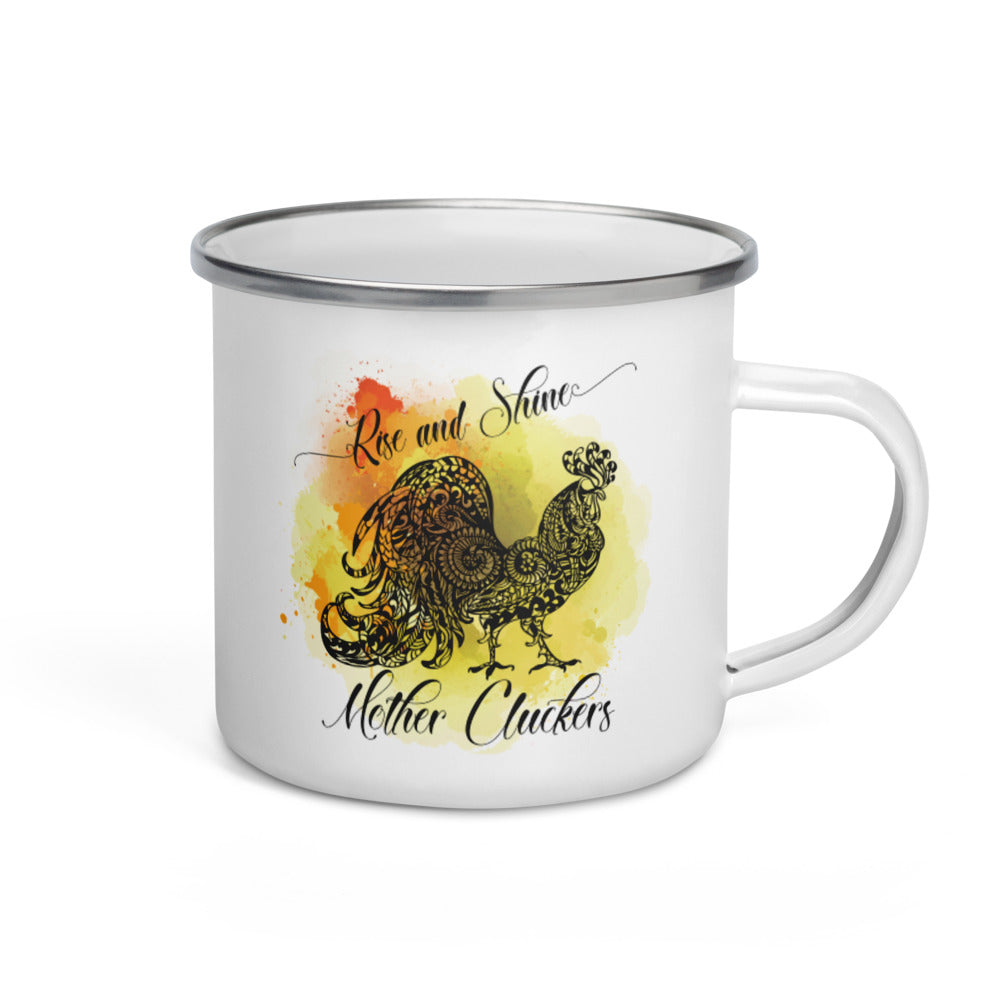 Rise and Shine...Enamel Mug