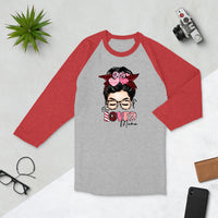 ONE LOVED MAMA 3/4 sleeve raglan shirt