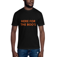 HERE FOR THE BOO'S Tee