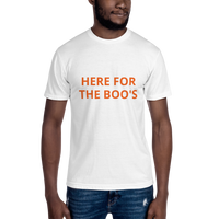 HERE FOR THE BOO'S Tee